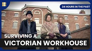 Victorian Workhouse  24 Hours in the Past  S01 EP04  Reality TV [upl. by Anaicilef88]