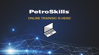 PetroSkills Online Training [upl. by Matthews899]