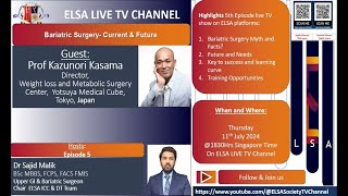 ELSA TV Channel Live  5th Episode Bariatric Surgery [upl. by Chansoo807]