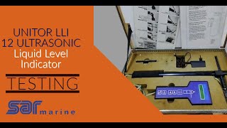 UNITOR LLI 12 ULTRASONIC Liquid Level Indicator Testing  Ship Calibration Instruments  Sar Marine [upl. by Darees]