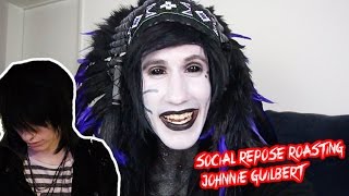 Social Repose ROASTING Johnnie Guilbert [upl. by Anela]