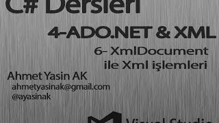 C Yazılım Dersleri XML 46 XmlDocument ile Xml İşlemleri [upl. by Eniamrej]