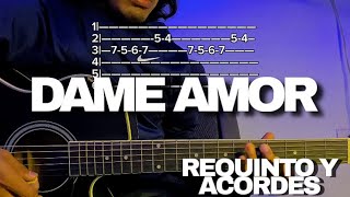 TUTORIAL DAME AMOROFFICIALALEX425 FT OSCAR MAYDONREQUINTO TABS ACORDES COMO TOCAR EN GUITARRA [upl. by Leonora]