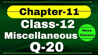 Q20 Miscellaneous Exercise Chapter11 Class 12 Math  Class 12 Miscellaneous Exercise Chapter11 Q20 [upl. by Anifesoj]