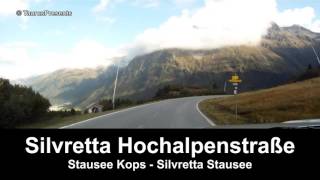 Silvretta Hochalpenstrasse  Stausee Kops to Silvretta Stausee [upl. by Eetnwahs]