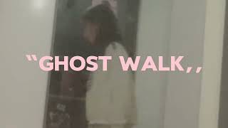 ghost walking🍰 [upl. by Carvey]