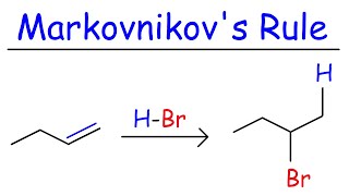 Markovnikovs Rule [upl. by Elitnahc385]