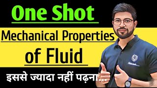 Class11 Chapter10 Oneshot Physics  Mechanical Properties of Fluid One Shot  Class11 JEE NEET CBSE [upl. by Yreved365]