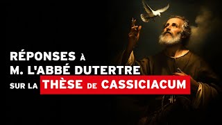 Le Côté Obscur de la Thèse de Cassiciacum  Réponses à M labbé Dutertre [upl. by Brookes]