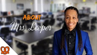 Get to Know Ms Leeper [upl. by Naharba]