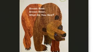 Brown Bear Brown Bear What Do You See [upl. by Kosiur]