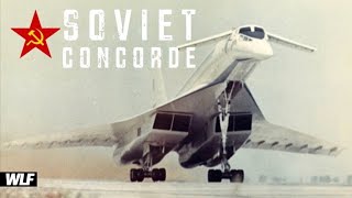 Why did the Soviet Concorde FAIL Tupolev TU144 Story [upl. by Amees790]