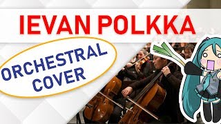 Ievan Polkka  Orchestral Cover Small Orchestra [upl. by Massimiliano]