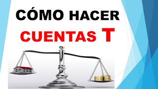 Cómo Hacer Cuentas T Partida Doble  Contabilidad y Finanzas Online [upl. by Alrick]