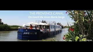 Provence on board the AnneMarie barge  CroisiEurope Cruises [upl. by Dzoba]