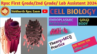 CELL BIOLOGYEndoplasmic Reticulum and Golgi BodySiddharth Rpsc Exam first grade 2nd grade exam [upl. by Fauver722]