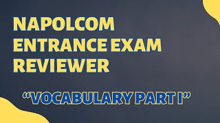 NAPOLCOM ENTRANCE EXAM REVIEWER 2024 VOCABULARY PART 1 [upl. by Ingold283]