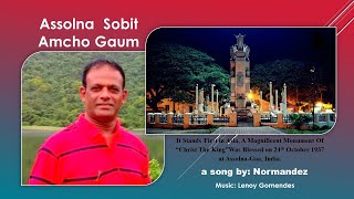 Assolna Sobit Amcho Gaum  a song by Normandez [upl. by Adnahs59]