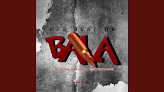 Festival de bala remix [upl. by Oca]