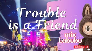 DJ Funkot TROUBLE IS A FRIEND ❗❗ VIRAL TIK TOK 2024 JEDAG JEDUG GLERR remix reggae foryou [upl. by Berte533]