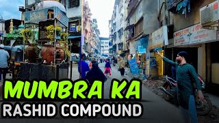 Rashid Compound ka Raaz Mumbra ki Asli Kahani  Mumbra Vlog [upl. by Annait23]