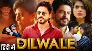 Dilwale Full Movie In Hindi  Shahrukh Khan  Varun Dhawan  Kajol  Kriti Sanon  Review amp Facts [upl. by Herrick]