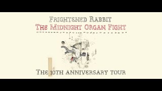 Frightened Rabbit  Midnight Organ Fight Album Performance Live [upl. by Retniw]