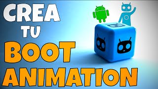 CREA TU PROPIO BOOT ANIMATION  Con Boot Animation Creator [upl. by Asoral]