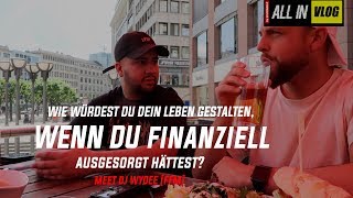 WIE WÜRDEST DU DEIN LEBEN GESTALTEN WENN DU FINANZIELL AUSGESORGT HÄTTEST  ALL IN 60 [upl. by Nylirac]