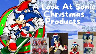 A Look At Sonic Christmas Products [upl. by Hgielram88]