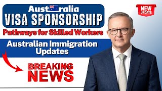 Visa Sponsorship in Australia 2024 Pathways for Skilled Workers  Australian Immigration News [upl. by Ayotl]