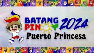 BATANG PINOY 2024 NATIONAL CHAMPIONSHIPLUZON DELEGATESLUZONPUERTO PRINCESA CITY [upl. by Gow]