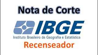 Nota de Corte IBGE 2022  Recenseador [upl. by Rai492]