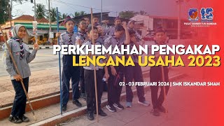 PERKHEMAHAN PENGAKAP LENCANA USAHA 2023 [upl. by Gnolb]