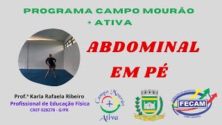 Programa Campo Mourão Ativa  aula de abdominal em pé 637 [upl. by Ahar]