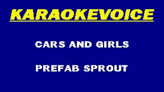 CARS AND GIRLS Prefab Sprout Karaoke [upl. by Googins]