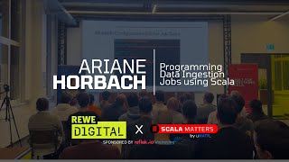 Programming Data Ingestion Jobs using Scala by Ariane Horbach  Cologne Scala Matters Meetup [upl. by Bealle130]