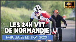 La vidéo officielle des 24H VTT DE NORMANDIE 2023 [upl. by Holds]