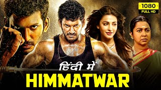 Himmatwar Full Movie Hindi Dubbed  Vishal Shruti Haasan Sathyaraj  1080p HD Facts amp Review [upl. by Philipps402]