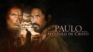 Paulo Apóstolo de Cristo 2018  Link do Filme Completo Dublado em HD na Descrição [upl. by Marge]