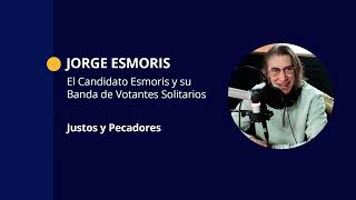 Jorge Esmoris presentó una nueva versión de El Candidato Esmoris y su Banda de Votantes Solitarios [upl. by Beauchamp]