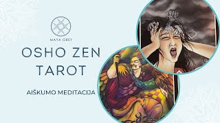 2024 spalis  AIŠKUMO MEDITACIJA SU OSHO ZEN TAROT [upl. by Egide]