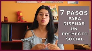 Pasos para diseñar proyectos sociales [upl. by Sadnalor821]