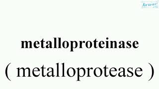 metalloproteinase [upl. by Leatrice]