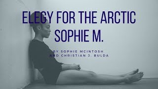 Sophie McIntosh  Elegy for the Arctic [upl. by Silra624]