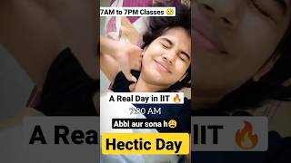 A real Day in the life of an IIT Student 😩 Hectic Version IIT Motivation 🔥 iit jee minivlog [upl. by Aihsas57]