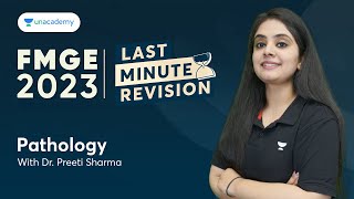 FMGE Last Minute Revision  Session on Pathology  Dr Preeti Sharma [upl. by Ludovika432]