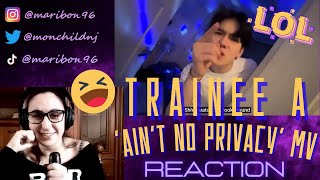 ENGITA Italian React to Trainee A  ‘Ain’t No Privacy’ MV [upl. by Corwin]