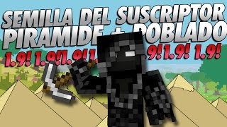 Semilla del Suscriptor  Inicio Con Piramide  Poblado  Minecraft 19 [upl. by Annoet194]