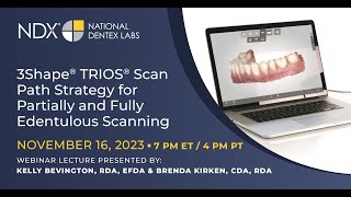 3Shape Trios Scan Path Strategy for Partially and Fully Edentulous Scanning [upl. by Kalina]